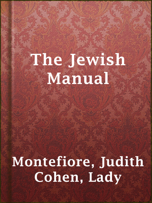Title details for The Jewish Manual by Lady Judith Cohen Montefiore - Available